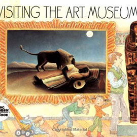 illustrated cover of Visiting the Art Museum showing family in front of a painting of a lion