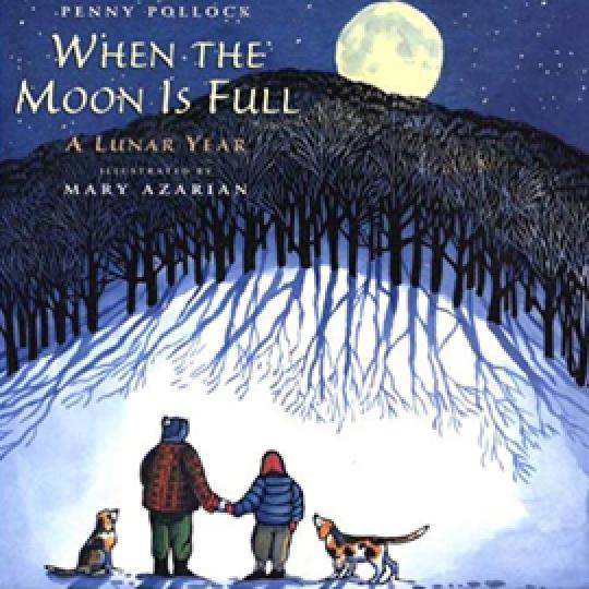 illustrated cover of When the Moon Is Full showing an adult, child, and two dogs in the snow looking up the hill at trees and the moon.