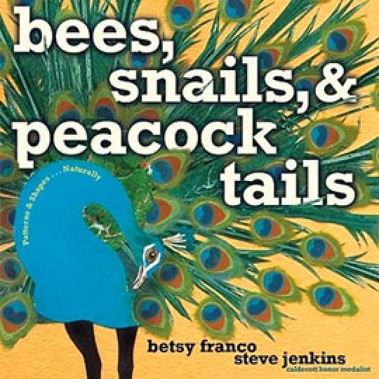 cover of "Bees, Snails, and Peacock Tails" showing a peacock