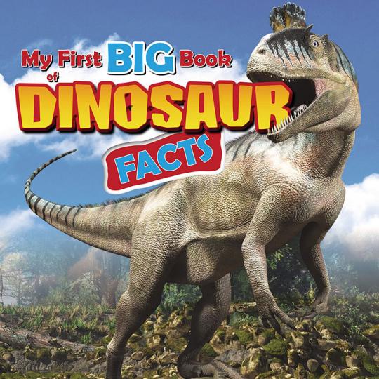 My First Big Book of Dinosaur Facts