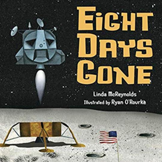 illustrated cover of Eight Days Gone showing the moon, the lunar module, and an American Flag