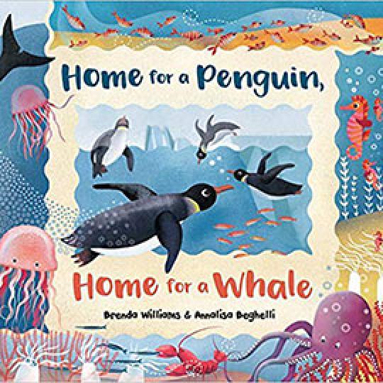 Home for a Penquin, Home for a Whale book cover showing swimming penquins and sea creatures underwater