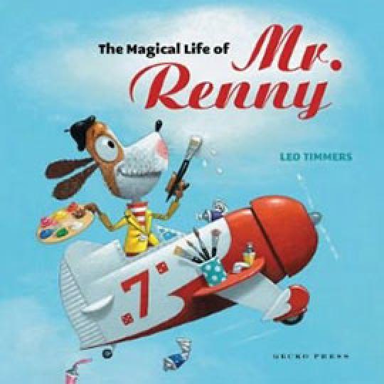 illustrated cover of The Magical Life of Mr. Renny showing dog flying in an airplane while holding art supplies.