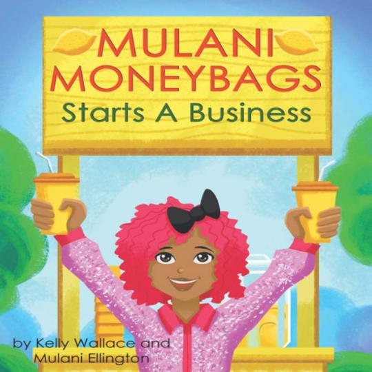 Mulani Moneybags Starts a Business
