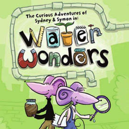 illustrated cover of Water Wonders showing a water pipe, a mouse with a magnifying glass, and a mouse with a jar of dirt.