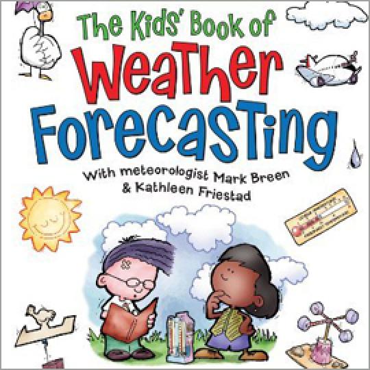 illustrated cover of "The Kid's Book of Weather Forecasting" showing two children and various weather items